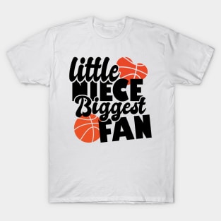 little niece biggest fan - basketball lover T-Shirt